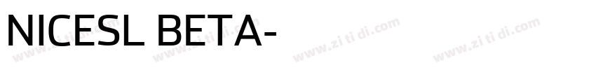 NICESL BETA字体转换